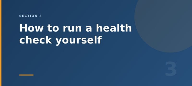 How to run a health check yourself