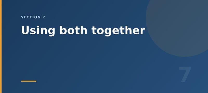 Using both together