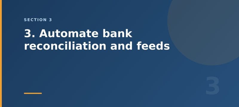 3. Automate bank reconciliation and feeds - section 3 illustration