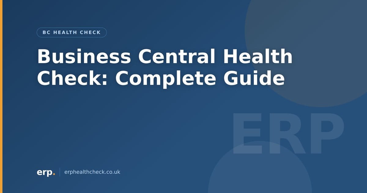 Business Central Health Check: Complete Guide