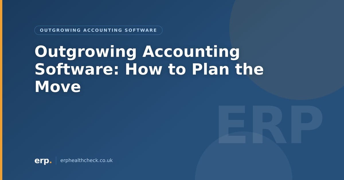 Outgrowing Accounting Software: How to Plan the Move